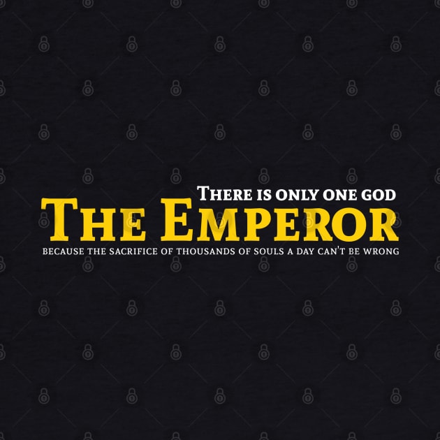 The Emperor by Exterminatus